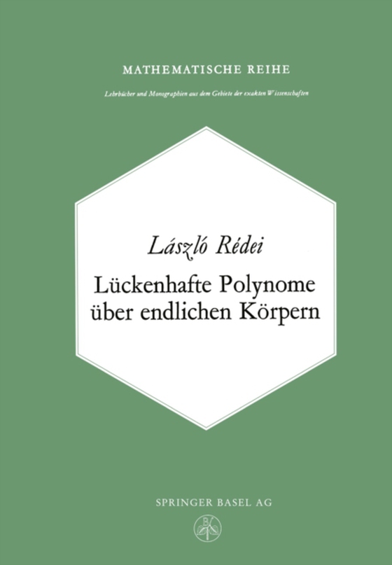 Lückenhafte Polynome über endlichen Körpern (e-bog) af Redei, L.