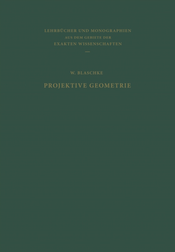 Projektive Geometrie (e-bog) af Blaschke, W.