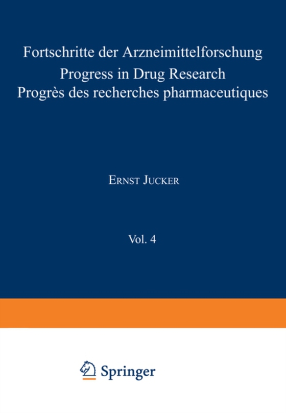 Fortschritte der Arzneimittelforschung / Progress in Drug Research / Progres des recherches pharmaceutiques