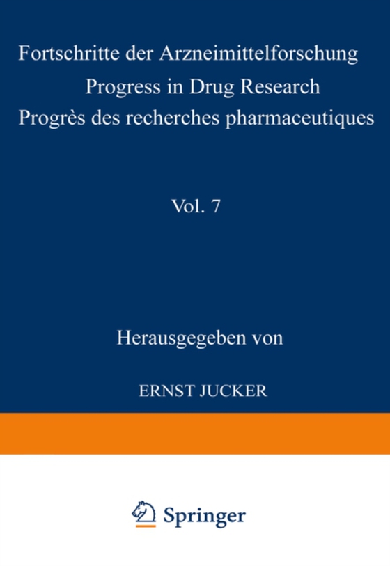 Fortschritte der Arzneimittelforschung / Progress in Drug Research / Progres des recherches pharmaceutiques