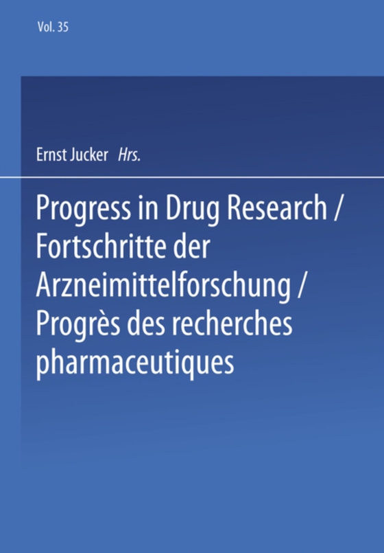 Progress in Drug Research / Fortschritte der Arzneimittelforschung / Progres des recherches pharmaceutiques