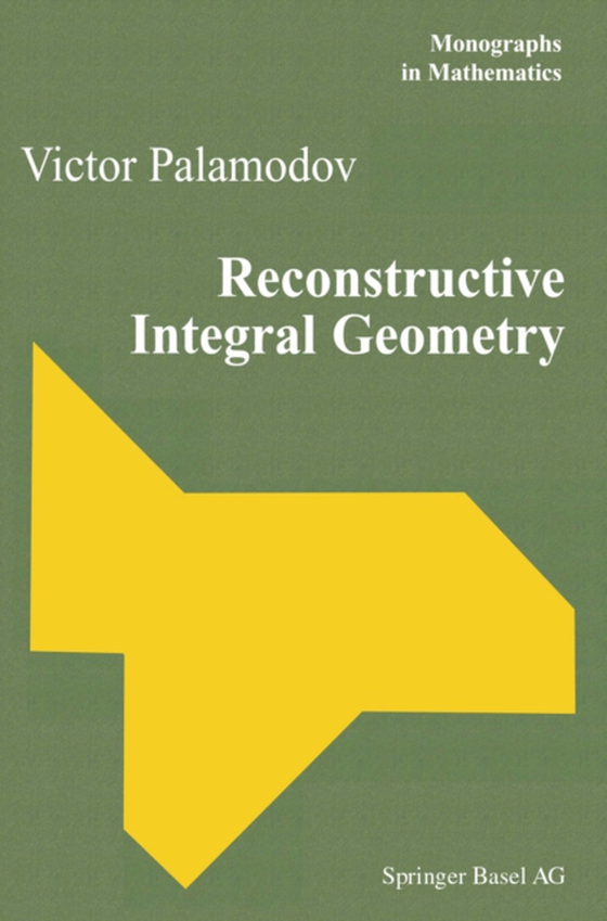 Reconstructive Integral Geometry (e-bog) af Palamodov, Victor