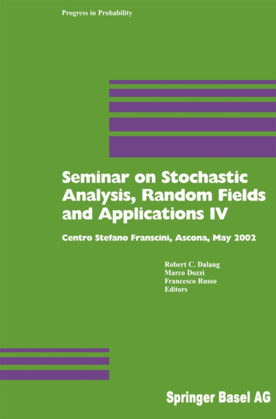 Seminar on Stochastic Analysis, Random Fields and Applications IV (e-bog) af -