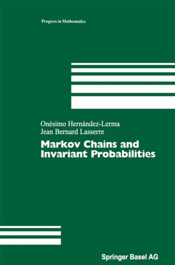 Markov Chains and Invariant Probabilities (e-bog) af Lasserre, Jean B.