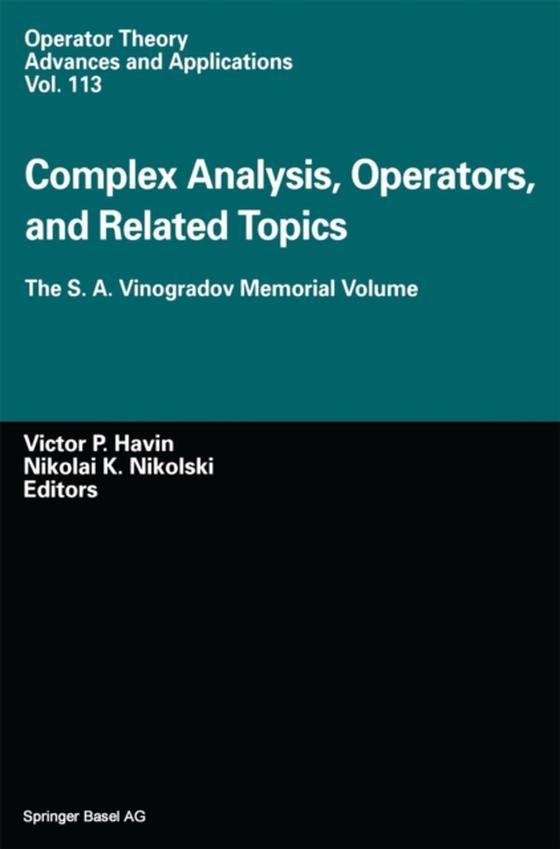 Complex Analysis, Operators, and Related Topics