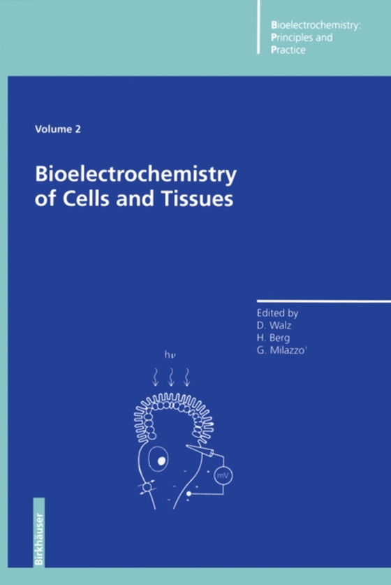 Bioelectrochemistry of Cells and Tissues (e-bog) af -