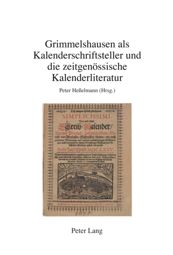 Grimmelshausen als Kalenderschriftsteller und die zeitgenoessische Kalenderliteratur (e-bog) af -