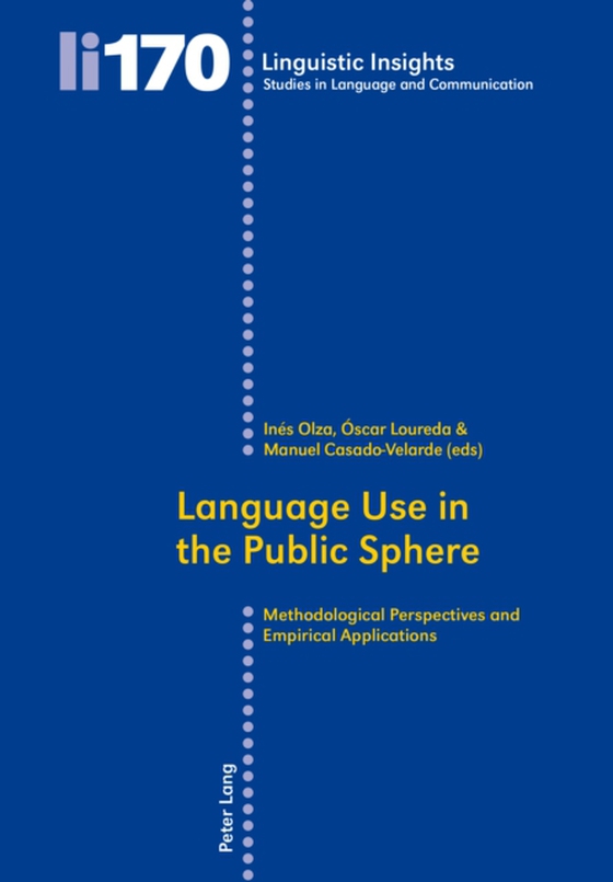 Language Use in the Public Sphere (e-bog) af -