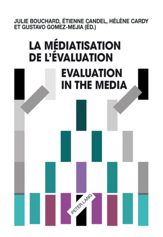 La mediatisation de l'evaluation/Evaluation in the Media (e-bog) af -