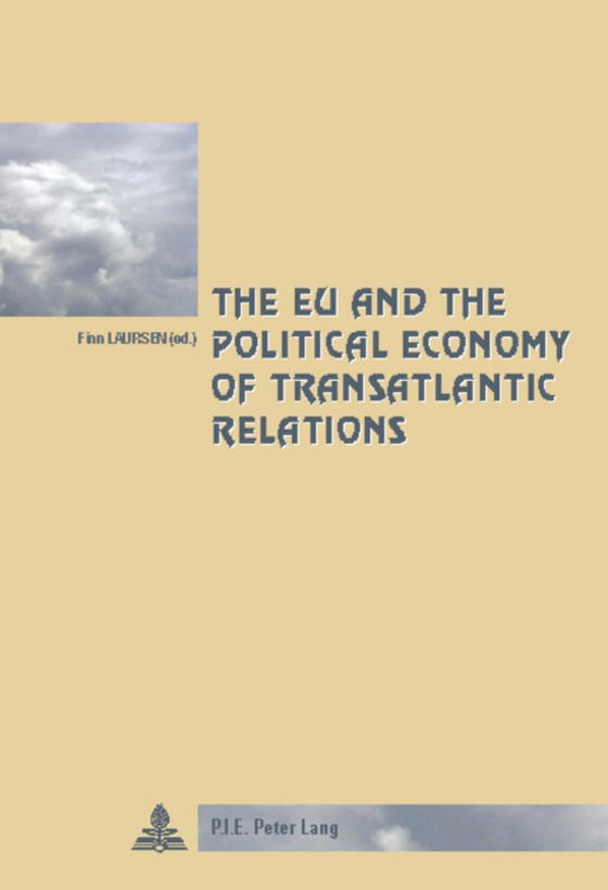 EU and the Political Economy of Transatlantic Relations