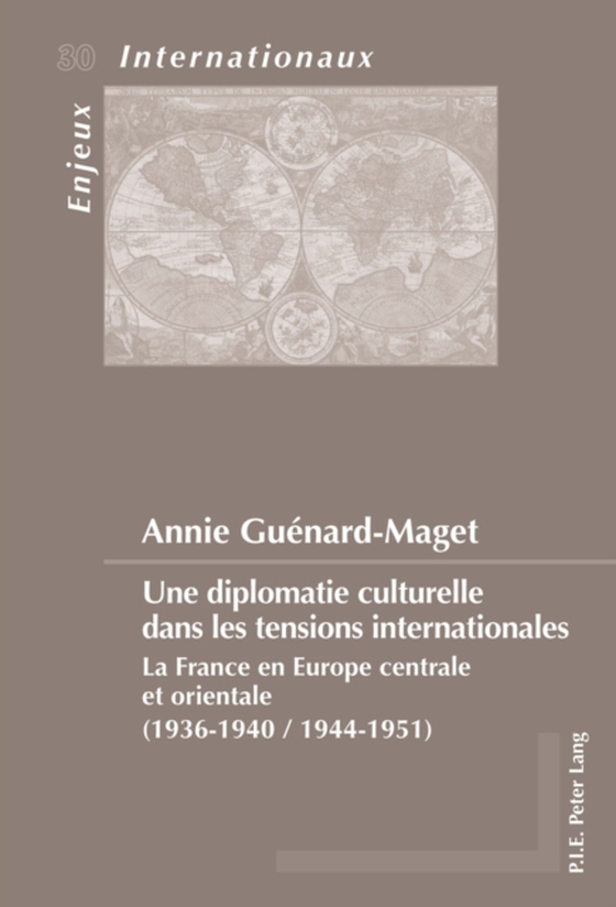 Une diplomatie culturelle dans les tensions internationales (e-bog) af Annie Guenard, Guenard