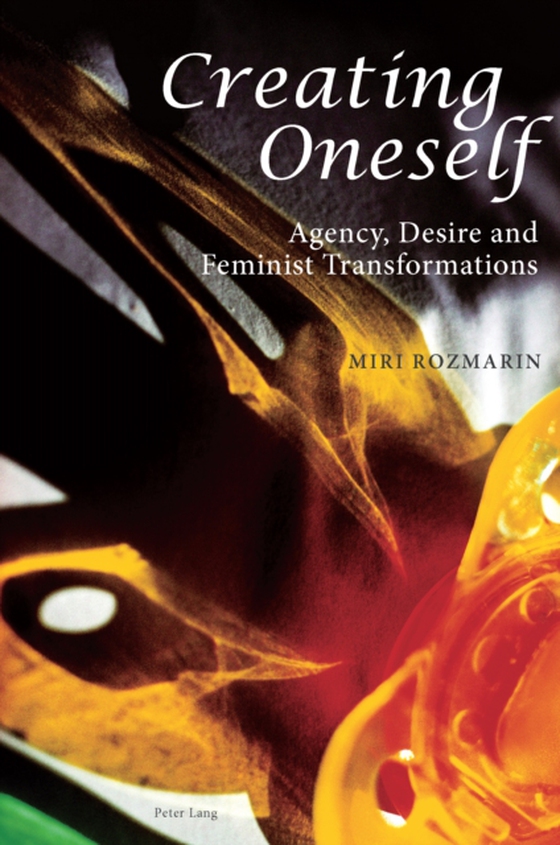 Creating Oneself (e-bog) af Miri Rozmarin, Rozmarin
