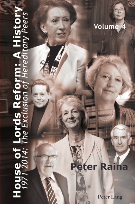 House of Lords Reform: A History (e-bog) af Raina, Peter