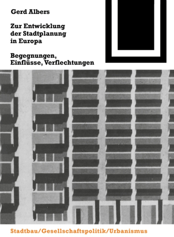 Zur Entwicklung der Stadtplanung in Europa