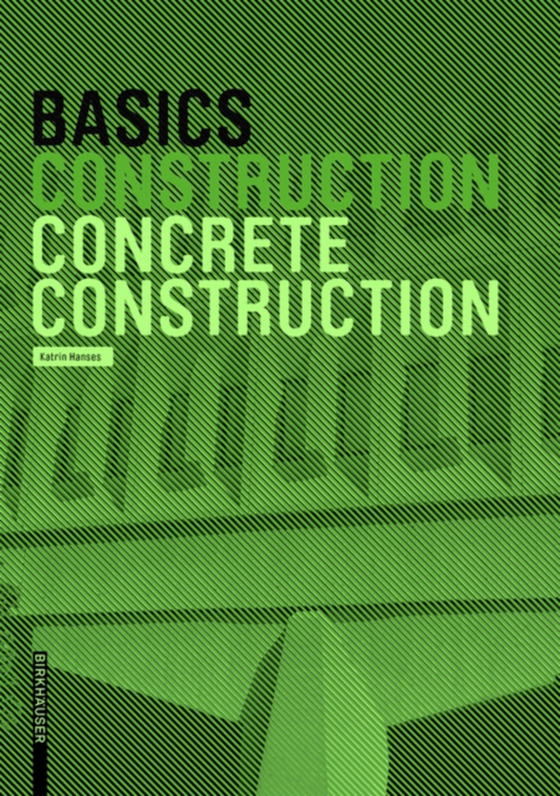 Basics Concrete Construction (e-bog) af Hanses, Katrin