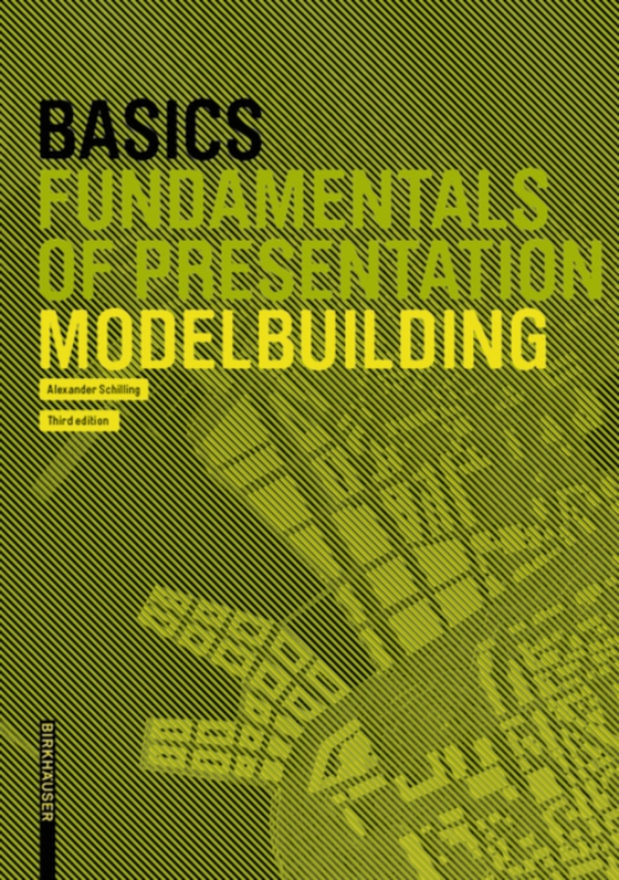 Basics Modelbuilding (e-bog) af Schilling, Alexander