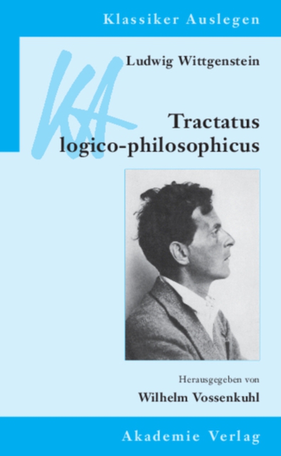 Ludwig Wittgenstein: Tractatus logico-philosophicus (e-bog) af -