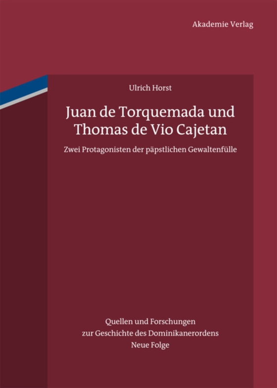 Juan de Torquemada und Thomas de Vio Cajetan (e-bog) af OP, Ulrich Horst