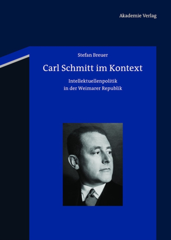 Carl Schmitt im Kontext (e-bog) af Breuer, Stefan