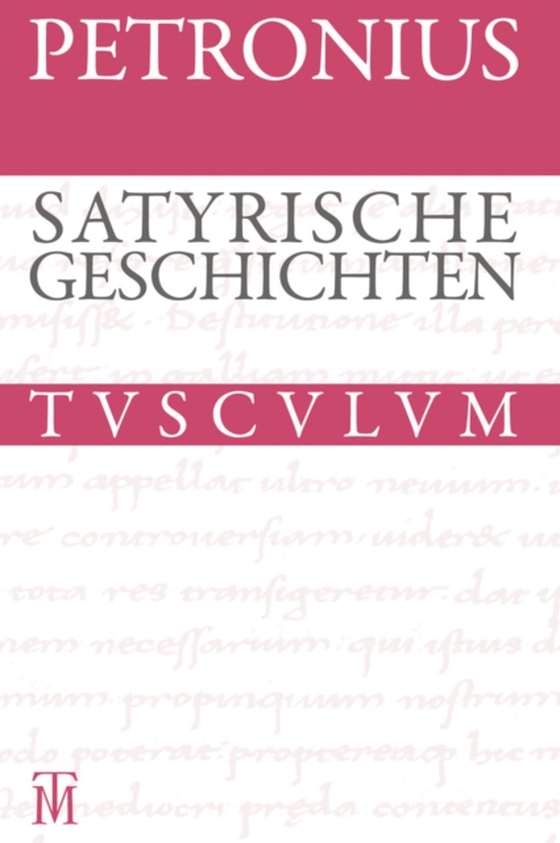 Satyrische Geschichten / Satyrica (e-bog) af Petron