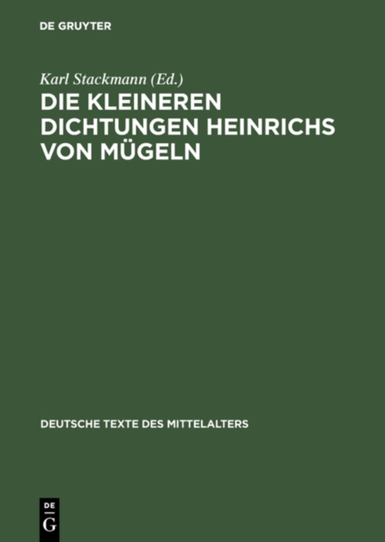 Die kleineren Dichtungen Heinrichs von Mügeln