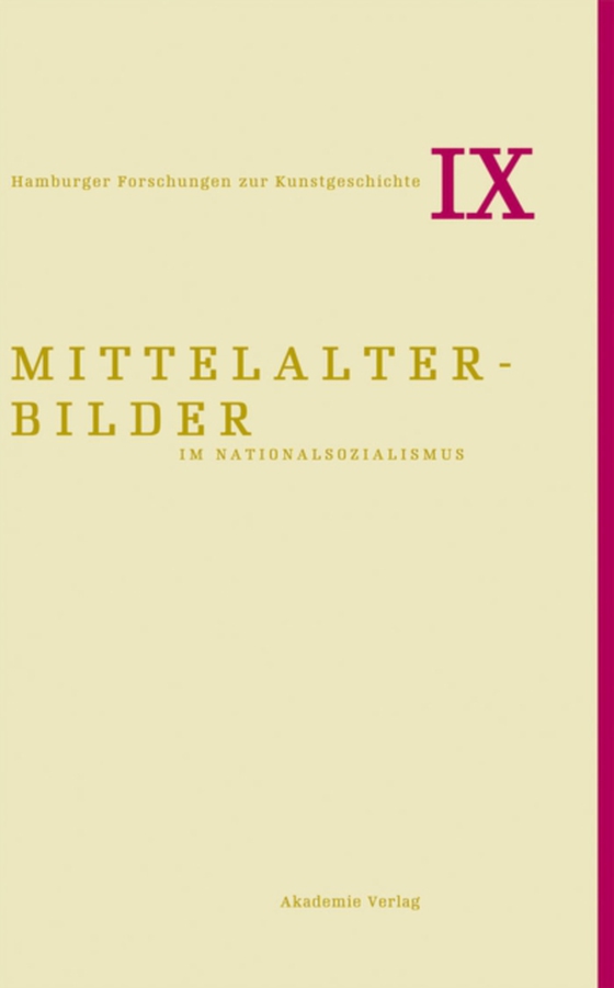 Mittelalterbilder im Nationalsozialismus (e-bog) af Steinkamp, Maike