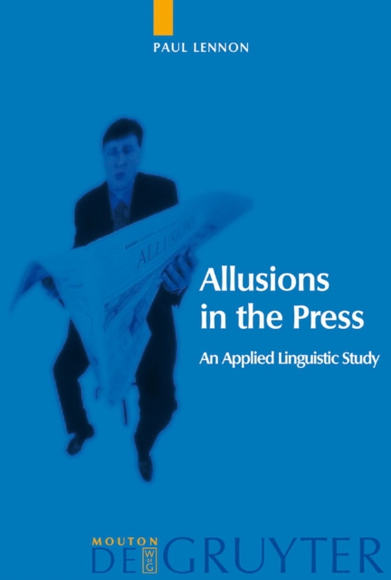 Allusions in the Press (e-bog) af Lennon, Paul