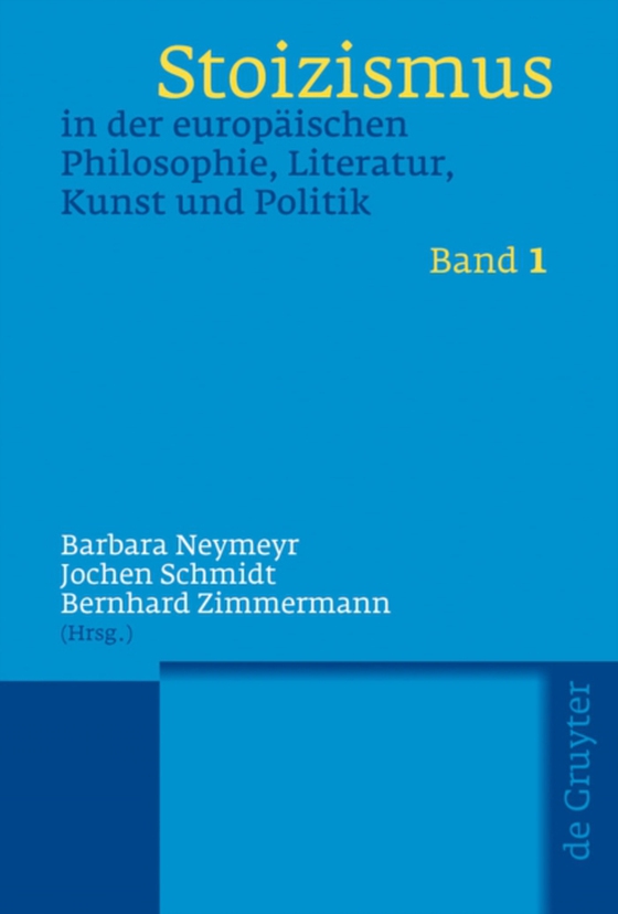 Stoizismus in der europäischen Philosophie, Literatur, Kunst und Politik (e-bog) af -