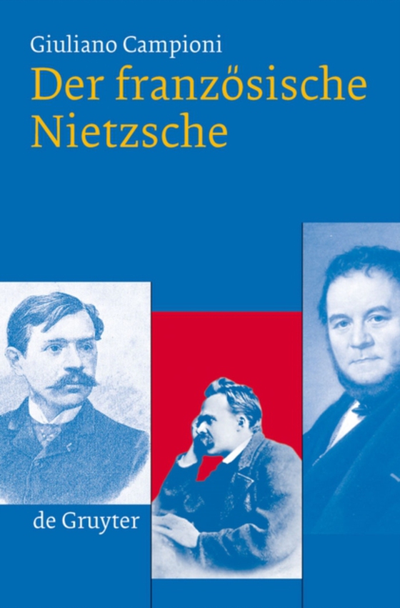 Der französische Nietzsche (e-bog) af Campioni, Giuliano