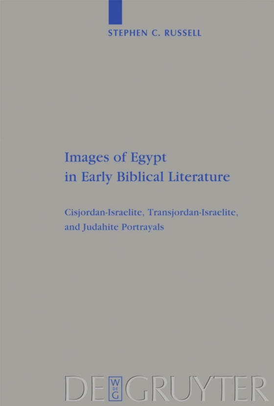 Images of Egypt in Early Biblical Literature