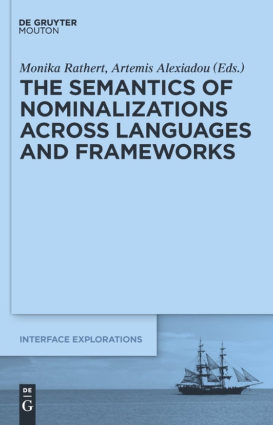 Semantics of Nominalizations across Languages and Frameworks (e-bog) af -