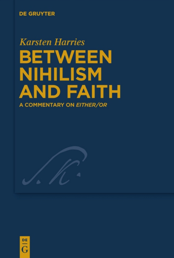 Between Nihilism and Faith (e-bog) af Harries, Karsten