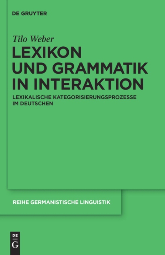 Lexikon und Grammatik in Interaktion (e-bog) af Weber, Tilo