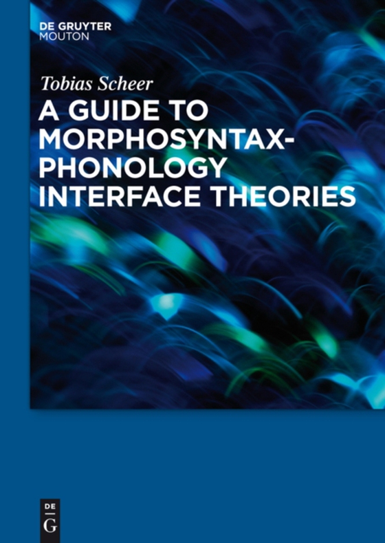 Guide to Morphosyntax-Phonology Interface Theories