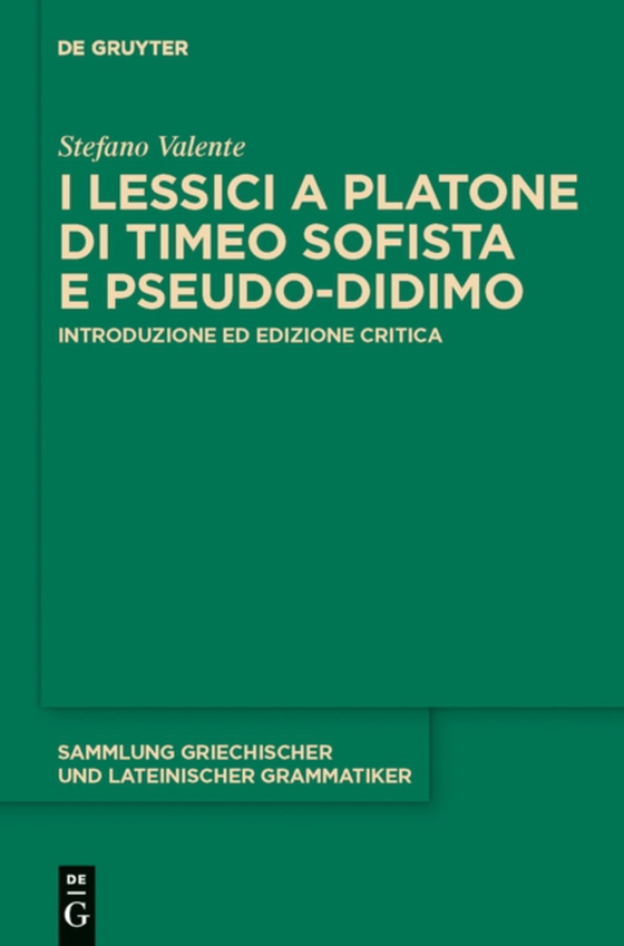 I lessici a Platone di Timeo Sofista e Pseudo-Didimo (e-bog) af Valente, Stefano