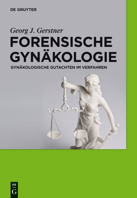 Forensische Gynäkologie (e-bog) af Gerstner, Georg J.