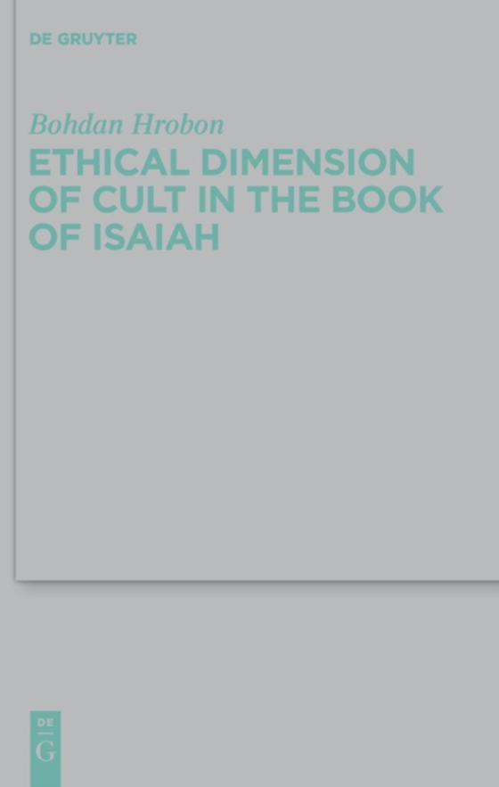 Ethical Dimension of Cult in the Book of Isaiah