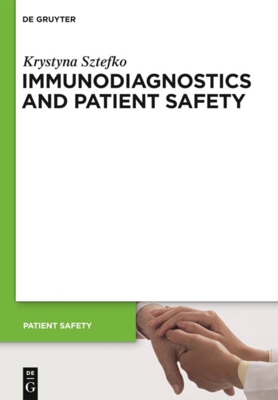 Immunodiagnostics and Patient Safety (e-bog) af Sztefko, Krystyna