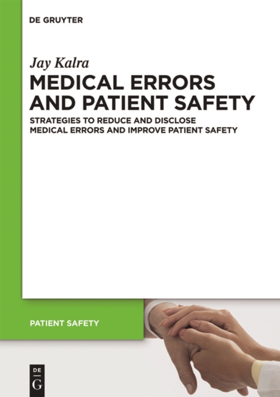 Medical Errors and Patient Safety (e-bog) af Kalra, Jay