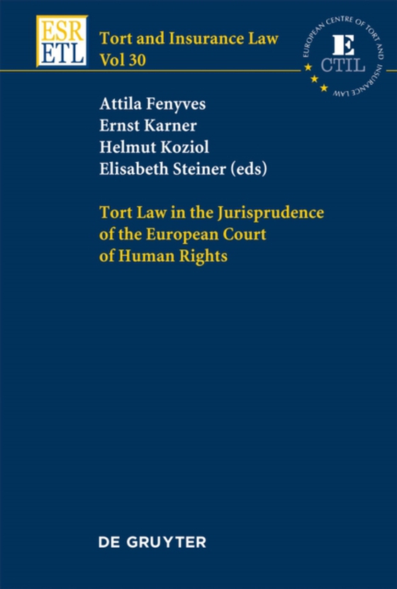 Tort Law in the Jurisprudence of the European Court of Human Rights (e-bog) af -