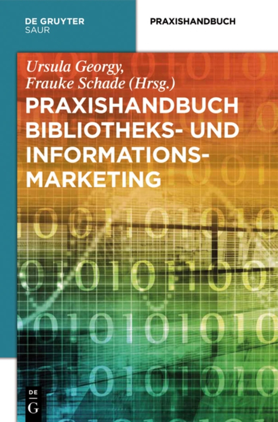 Praxishandbuch Bibliotheks- und Informationsmarketing (e-bog) af -