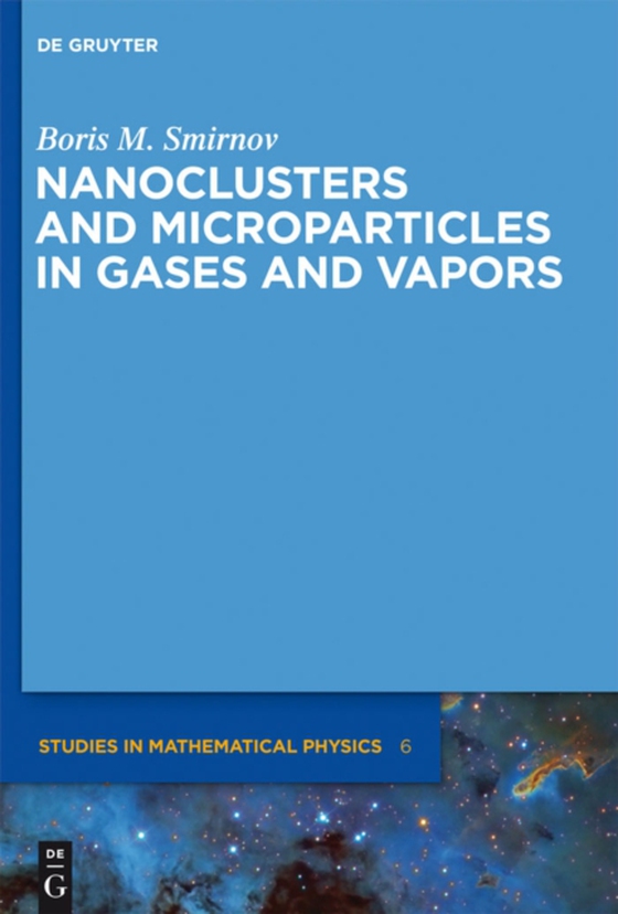 Nanoclusters and Microparticles in Gases and Vapors