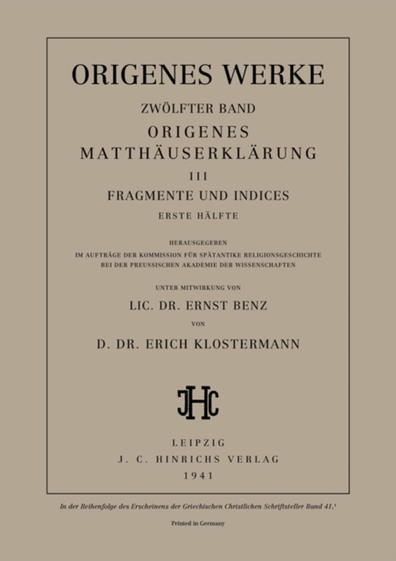 Origenes Matthäuserklärung III: Fragmente und Indices, Erste Hälfte