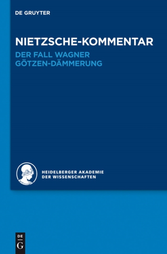 Kommentar zu Nietzsches "Der Fall Wagner" und "Götzen-Dämmerung" (e-bog) af Sommer, Andreas Urs