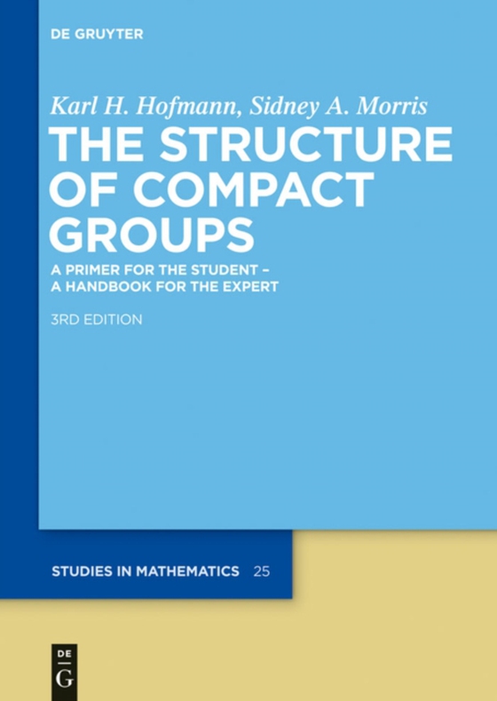 Structure of Compact Groups (e-bog) af Morris, Sidney A.