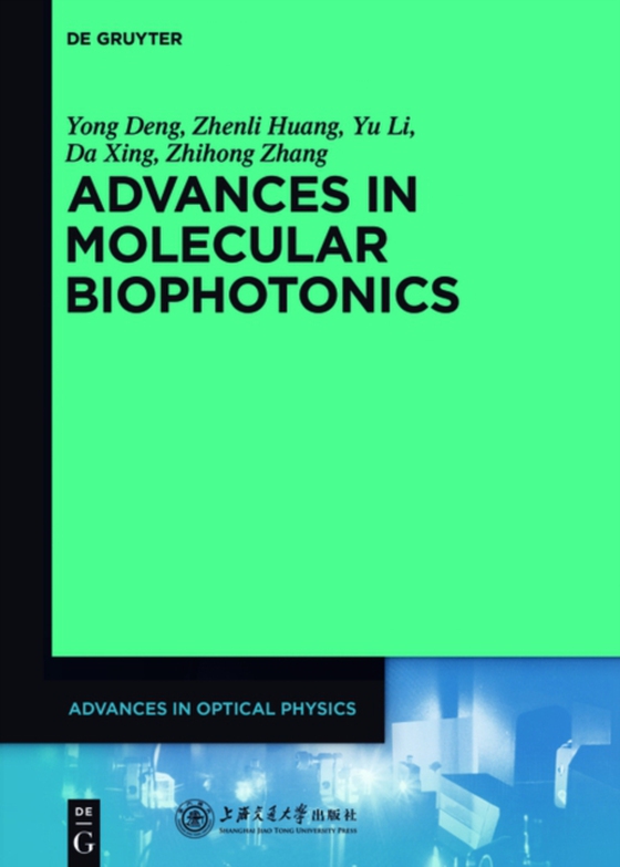 Advances in Molecular Biophotonics (e-bog) af Zhang, Zhihong