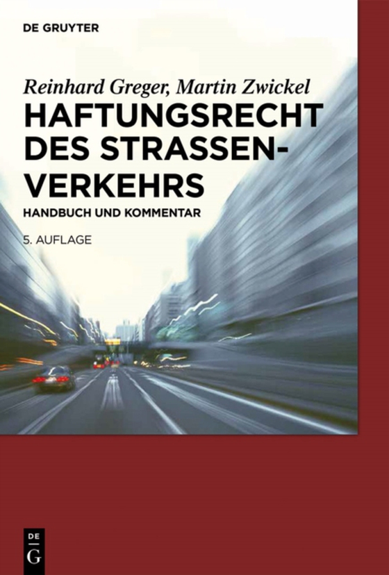 Haftungsrecht des Straßenverkehrs (e-bog) af Zwickel, Martin