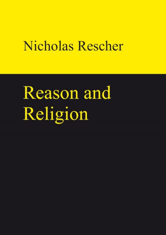 Reason and Religion (e-bog) af Rescher, Nicholas