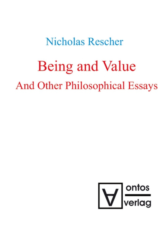 Being and Value and Other Philosophical Essays (e-bog) af Rescher, Nicholas