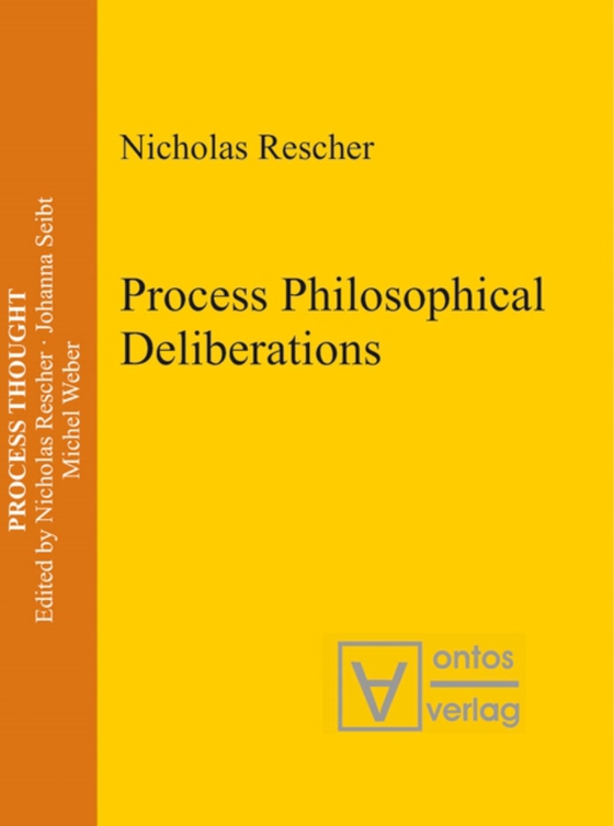 Process Philosophical Deliberations (e-bog) af Rescher, Nicholas